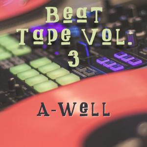 Morobeats的专辑A-Well Beat Tape, Vol. 3 (Instrumental)