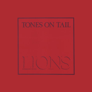 Tones On Tail的專輯Lions/Go!