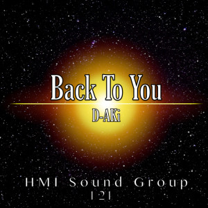 收听D-AKi的Back to You歌词歌曲