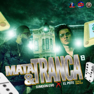 Listen to Mata & Tranca (Explicit) song with lyrics from DjMoon Evo