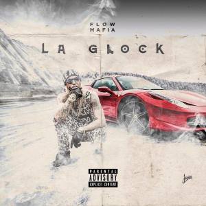 Dengarkan La Glock lagu dari Flow Mafia dengan lirik
