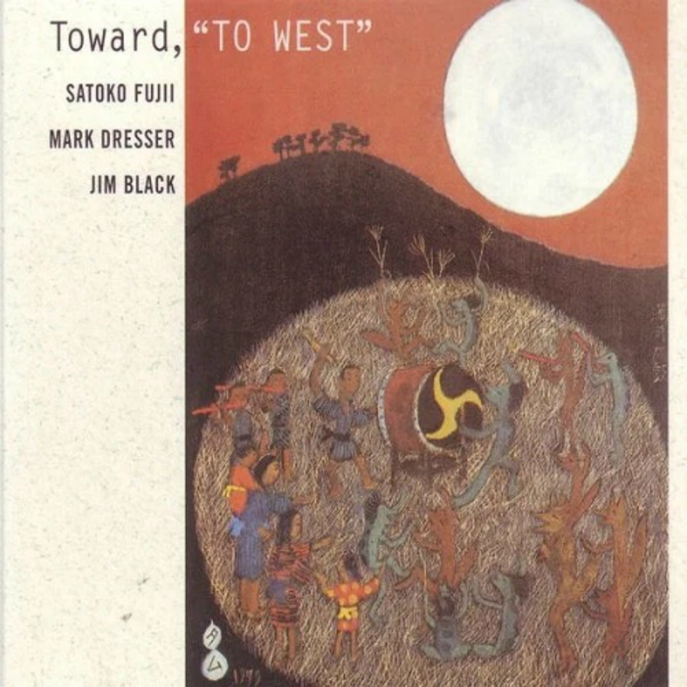 Toward, “To West”