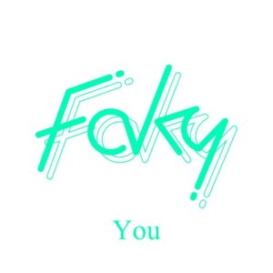收聽Faky的You歌詞歌曲