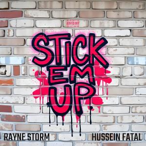 อัลบัม Stick Em Up (Explicit) ศิลปิน Rayne Storm