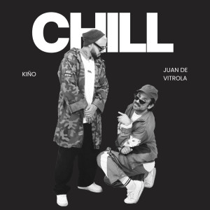 Juan de Vitrola的專輯Chill
