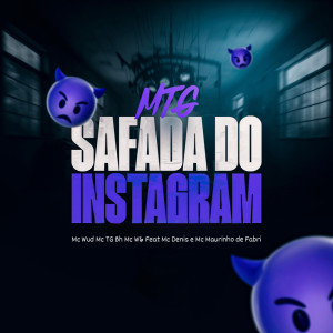 Listen to MTG Safada Do Instagram (Explicit) song with lyrics from dj igor do pb