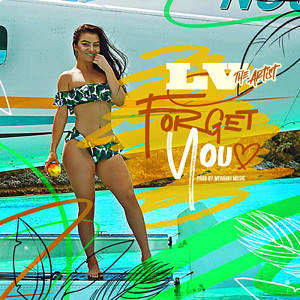 Listen to Forget You song with lyrics from LV the Artist