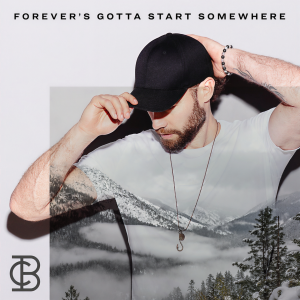 收聽Chad Brownlee的Forever's Gotta Start Somewhere歌詞歌曲