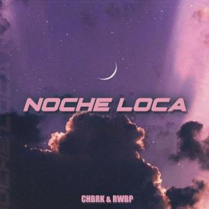 Noche loca (feat. Rw)