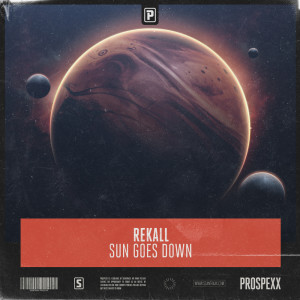 Album Sun Goes Down oleh Rekall
