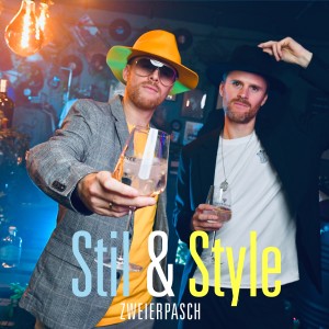 收聽Zweierpasch的Stil & Style歌詞歌曲