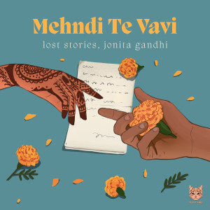 Dengarkan Mehndi Te Vavi lagu dari Lost Stories dengan lirik