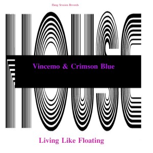Album Living Like Floating from Vincemo