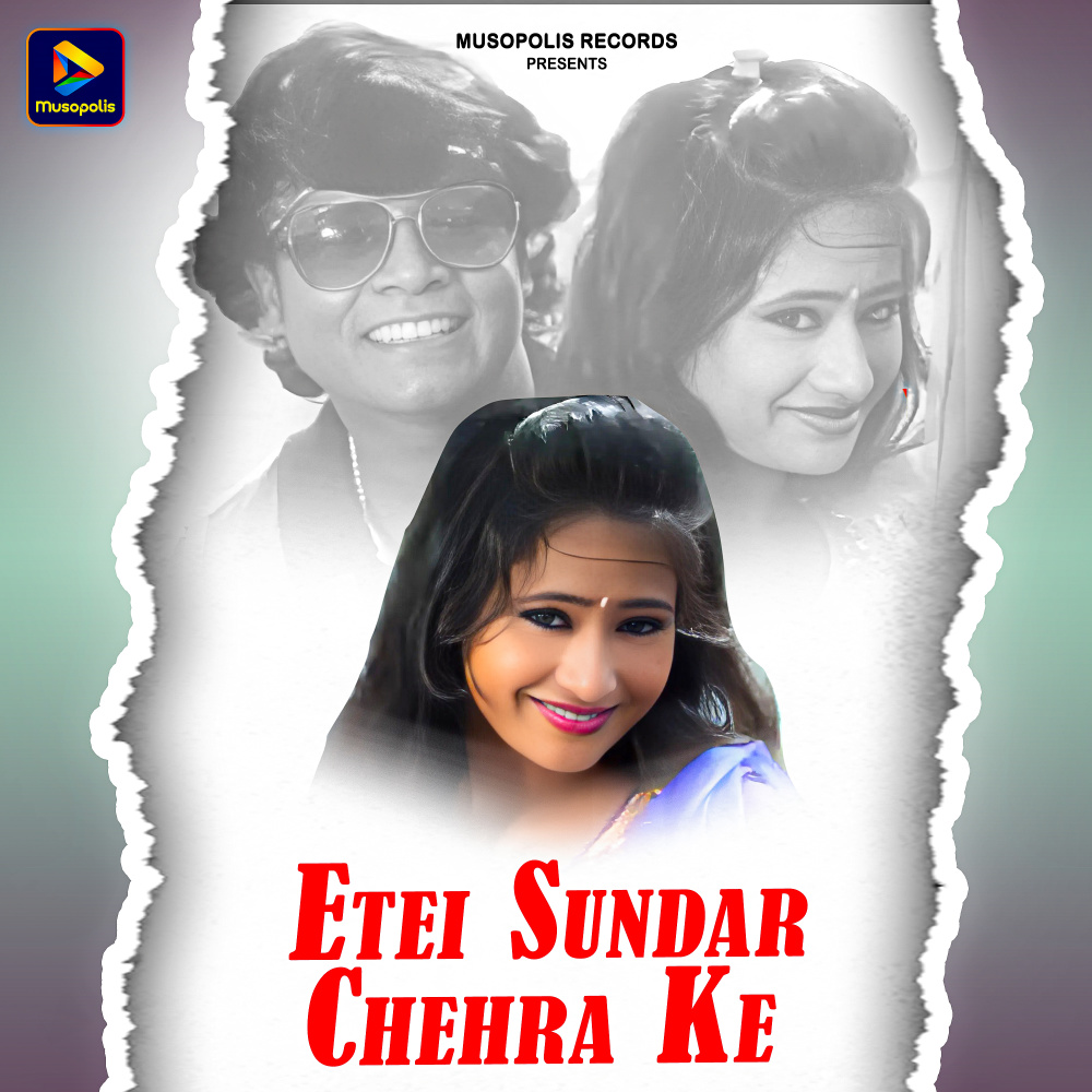 Etei Sundar Chehra Ke