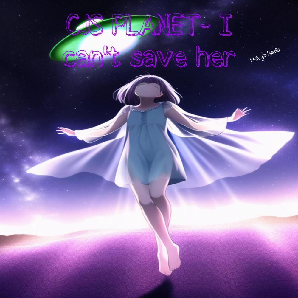 I can't save her (Explicit)