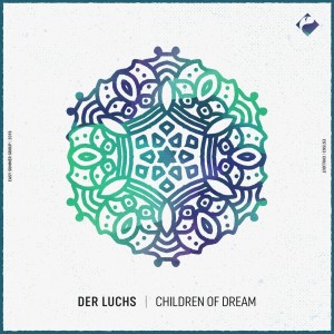 Der Luchs的專輯Children of Dream