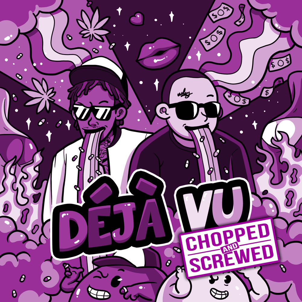 Deja Vu (Chopped & Screwed|Explicit)