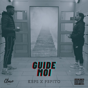 Album Guide moi (Explicit) from Pepito