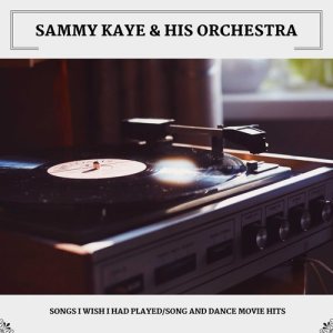 ดาวน์โหลดและฟังเพลง I'll Never Smile Again พร้อมเนื้อเพลงจาก Sammy Kaye & His Orchestra