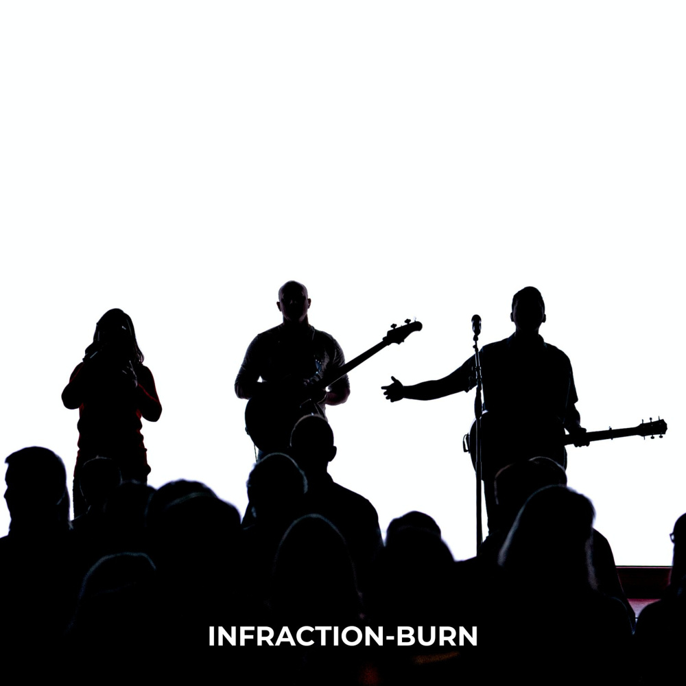 Infraction- Burn