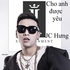 Album Cho anh được yêu from JC Hưng