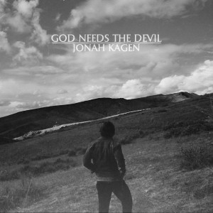 Jonah Kagen的專輯God Needs The Devil (Explicit)