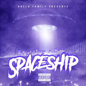 Album Spaceship (Explicit) from Hubba