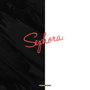 ดาวน์โหลดและฟังเพลง Sephora (Explicit) พร้อมเนื้อเพลงจาก Fingerfunk