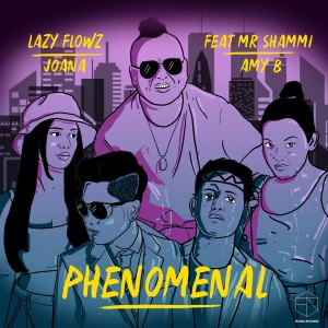 收聽Lazy Flowz的Phenomenal歌詞歌曲