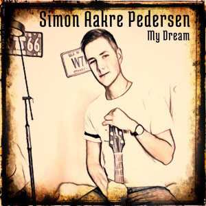 ดาวน์โหลดและฟังเพลง My Dream พร้อมเนื้อเพลงจาก Simon Aakre Pedersen