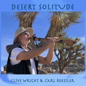 Clive Wright的專輯Desert Solitude