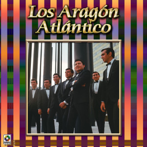 อัลบัม Colección De Oro, Vol. 1: Atlántico ศิลปิน Los Aragon