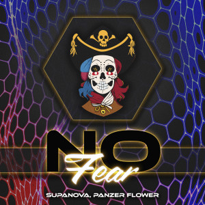 Listen to No Fear song with lyrics from Supanova