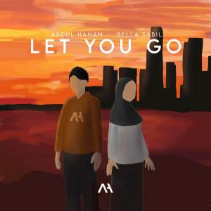 อัลบัม Let You Go ศิลปิน Abdul Hanan