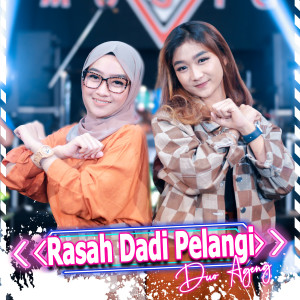 Dengarkan Rasah Dadi Pelangi lagu dari Dua Ageng dengan lirik