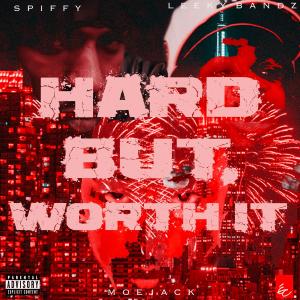 MOEJACK的專輯HARD BUT WORTH IT (feat. Spiffy & Leeky Bandz) [Explicit]