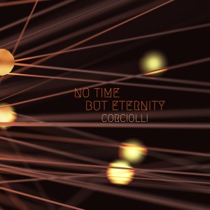 No Time But Eternity