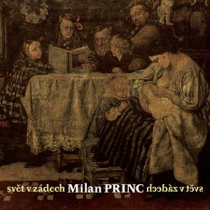 收聽Milan Princ的Svět v zádech (feat. Roman Dragoun)歌詞歌曲