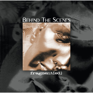 Behind The Scenery的專輯Fragment[ed]