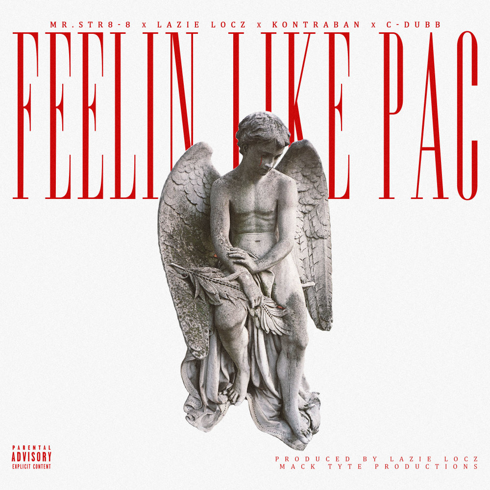 Feelin Like Pac (Explicit)