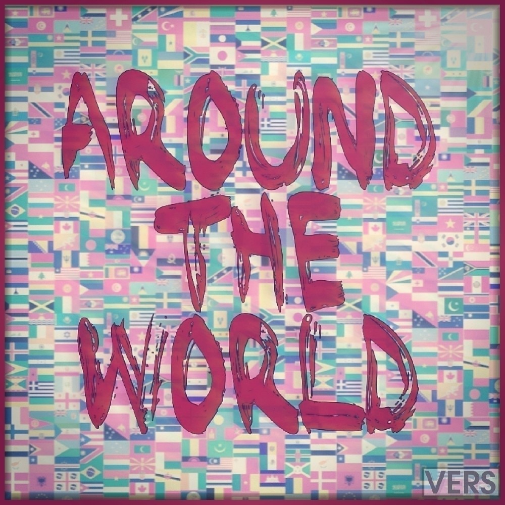 Around the World (Explicit)