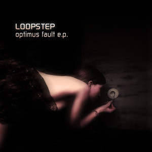 Dengarkan Optimus Fault lagu dari Loopstep dengan lirik