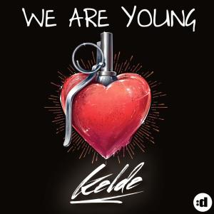 ดาวน์โหลดและฟังเพลง We Are Young พร้อมเนื้อเพลงจาก Kelde
