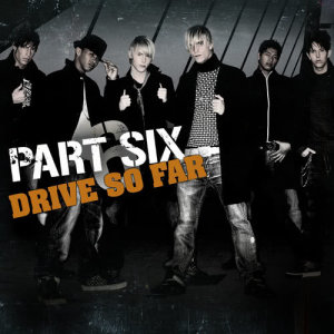 อัลบัม Drive So Far (& If Love's A Crime) ศิลปิน Part Six