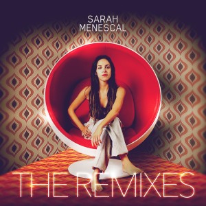 Sarah Menescal的專輯The Remixes