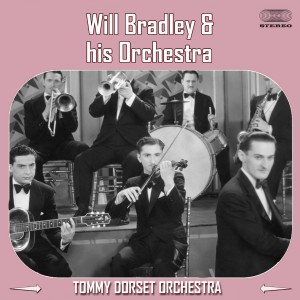Will Bradley & His Orchestra的专辑Beat Me Daddy (Eight to the Bar) Pt. 1/I'll Never Smile Again/Crosstown/The Breeze and I/Imagination/Whispering Grass (Don't Tell the Trees)/Practice Makes Perfect/Playmates/Fools Rush In/We Three/Only Forever/
