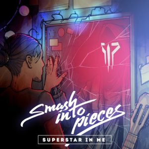 收聽Smash Into Pieces的Superstar in Me歌詞歌曲