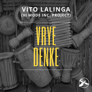 Vito Lalinga (Vi Mode inc. project)的專輯Vrye Denke