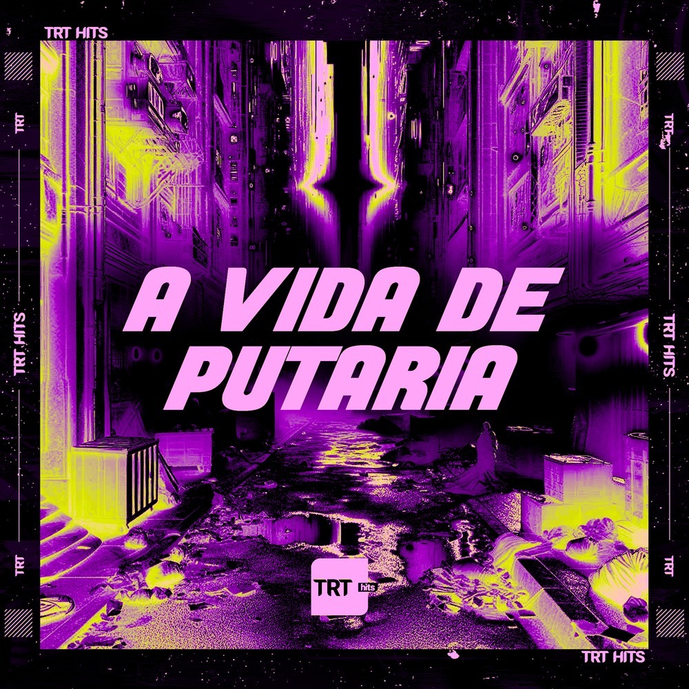 A Vida de Putaria (Explicit)