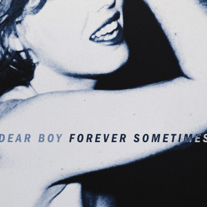 收聽Dear Boy的Die歌詞歌曲